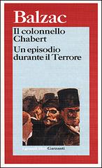 Il colonnello Chabert-Un episodio durante il terrore di Honoré de Balzac edito da Garzanti Libri