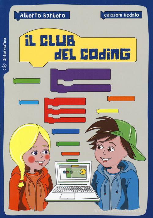 Il club del coding di Alberto Barbero edito da edizioni Dedalo