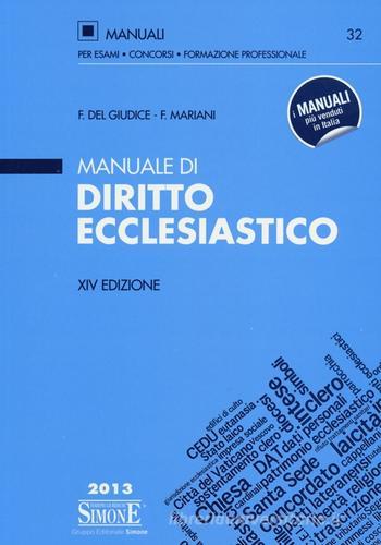 Manuale di diritto ecclesiastico di Federico Del Giudice, Federico Mariani edito da Edizioni Giuridiche Simone