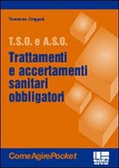 Trattamenti e accertamenti sanitari obbligatori di Vincenzo Strippoli edito da Maggioli Editore