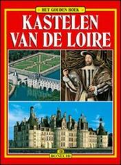 Castelli della Loira. Ediz. olandese edito da Bonechi