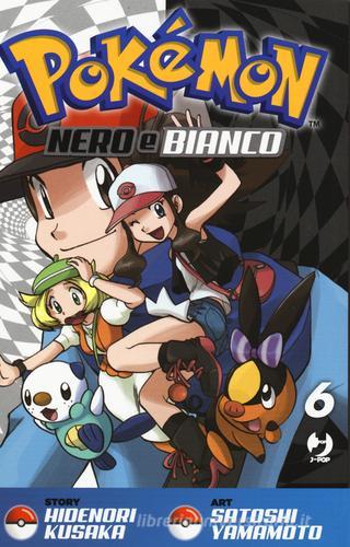 Pokemon nero e bianco vol.6 di Hidenori Kusaka, Satoshi Yamamoto edito da Edizioni BD