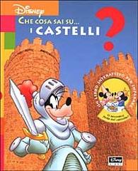 I castelli edito da Walt Disney Company Italia