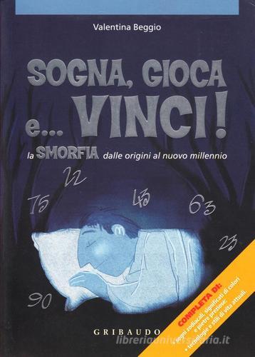 Sogna, gioca e vinci! La smorfia dalle origini edito da Gribaudo