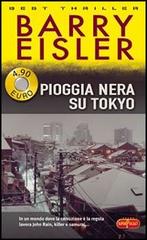 Pioggia nera su Tokyo di Barry Eisler edito da RL Libri
