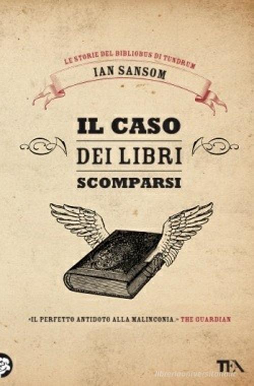 Il caso dei libri scomparsi di Ian Sansom edito da TEA