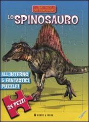 Lo spinosauro. Libro puzzle edito da Hobby & Work Publishing