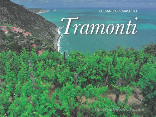 Tramonti. Ediz. a colori di Luciano Cremascoli edito da Bandecchi & Vivaldi