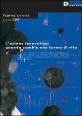 Forme di vita (2004) vol. 2-3 edito da DeriveApprodi