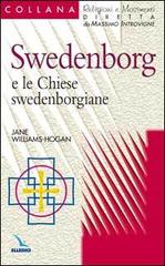 Swedenborg e le chiese swedenborgiane di Jane Williams-Hogan edito da Editrice Elledici