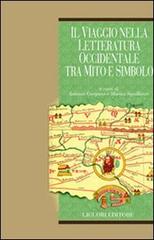 Il viaggio nella letteratura occidentale tra mito e simbolo edito da Liguori