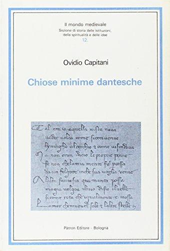 Chiose minime dantesche di Ovidio Capitani edito da Pàtron