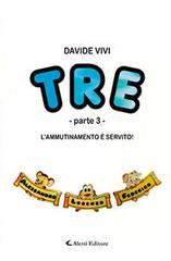 Libro L'ammutinamento è servito! Tre vol. 3 di Davide Vivi Gli emersi narrativa di Aletti