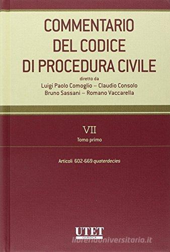 Commentario del codice di procedura civile. Leggi collegate e speciali edito da Utet Giuridica