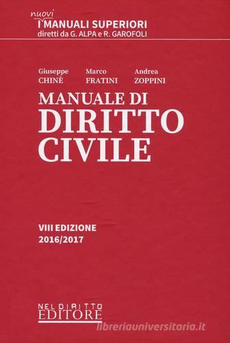 Manuale di diritto civile di Giuseppe Chiné, Marco Fratini, Andrea Zoppini edito da Neldiritto Editore