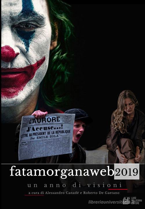 Fata Morgana Web 2019. Un anno di visioni edito da Pellegrini