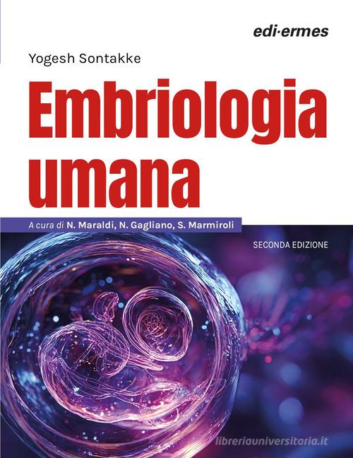 Embriologia umana di Yogesh Sontakke edito da Edi. Ermes