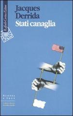 Stati canaglia di Jacques Derrida edito da Raffaello Cortina Editore
