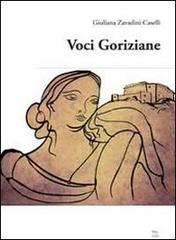 Voci goriziane di Giuliana Zavadini Caselli edito da Aras Edizioni