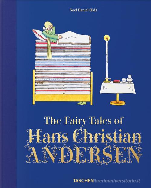 The fairy tales of Hans Christian Andersen. Ediz. illustrata edito da Taschen