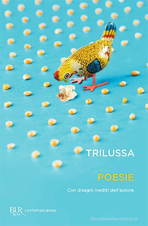 Poesie di Trilussa edito da Rizzoli
