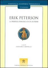 Erik Peterson. La presenza teologica di un outsider edito da Libreria Editrice Vaticana