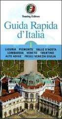 Guida rapida d'Italia vol.1 edito da Touring