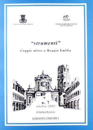 Coppie miste a Reggio Emilia di Barbara Bertolani edito da Unicopli
