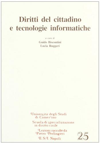 Diritti del cittadino e tecnologie informatiche edito da Edizioni Scientifiche Italiane