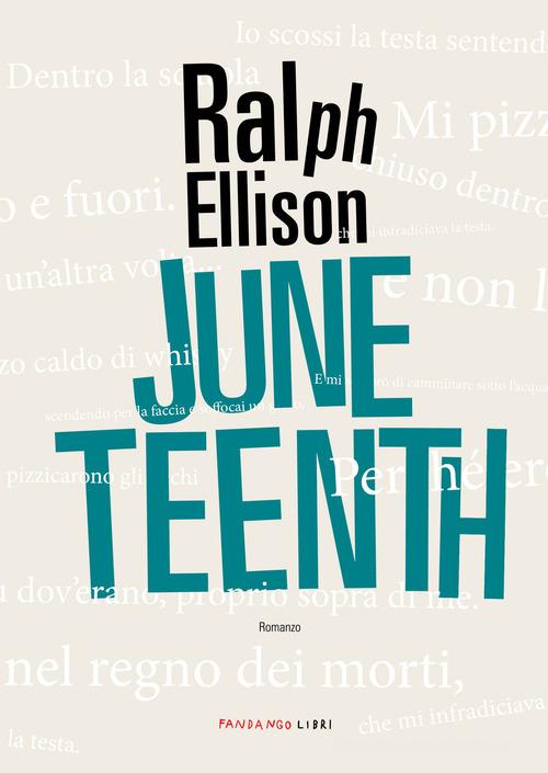 Juneteenth di Ralph Ellison edito da Fandango Libri