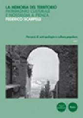 La memoria del territorio. Patrimonio culturale e nostalgia a Pienza di Federico Scarpelli edito da Pacini Editore