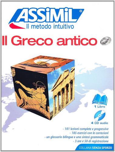 Il greco antico. Con 4 CD Audio di Jean-Pierre Guglielmi edito da Assimil Italia