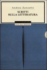 Scritti sulla letteratura di Andrea Zanzotto edito da Mondadori