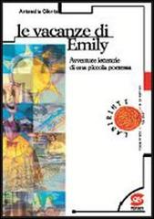 Le vacanze di Emily di Antonella Cilento edito da Simone per la Scuola