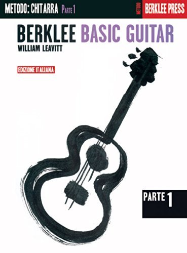 Berklee basic guitar di William Leavitt edito da Carisch