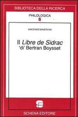 Il liber de Sidrac. Di Bertran Boysset di Vincenzo Minervini edito da Schena Editore