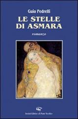 Le stelle di Asmara di Guido Pedrelli edito da Il Ponte Vecchio