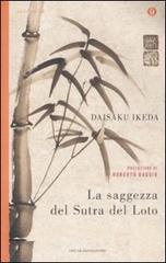 La saggezza del sutra del loto di Daisaku Ikeda edito da Mondadori