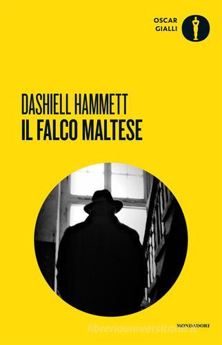 Il falco maltese di Dashiell Hammett edito da Mondadori