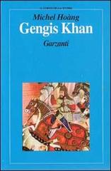 Gengis Khan di Michel Hoàng edito da Garzanti Libri