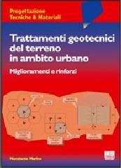Trattamenti geotecnici del terreno in ambito urbano. Con CD-ROM di Nunziante Marino edito da Maggioli Editore