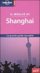 Il meglio di Shanghai di Damien Harper edito da EDT