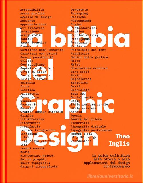 La bibbia del graphic design di Theo Inglis edito da Topic