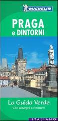 Praga e dintorni edito da Michelin Italiana