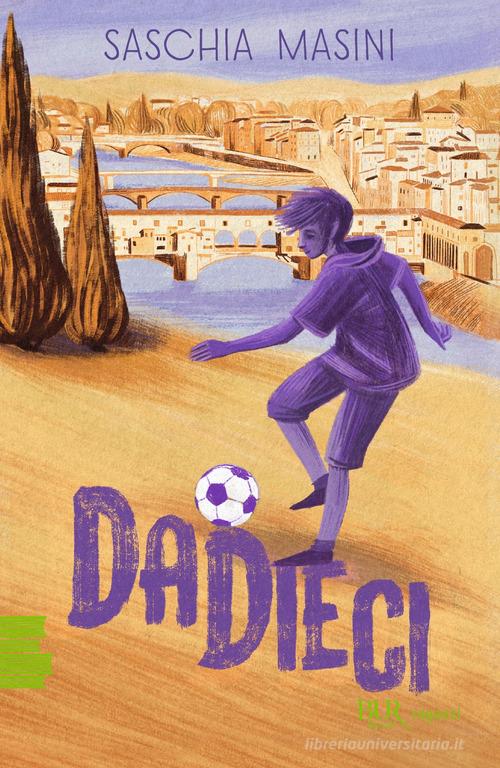 Dadieci di Saschia Masini edito da Rizzoli