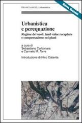 Urbanistica e perequazione. Regime dei suoli, land value recapture e compensazione nei piani edito da Franco Angeli