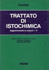 Trattato di istochimica. Aggiornamenti di A. G. Everson Pearse edito da Piccin-Nuova Libraria