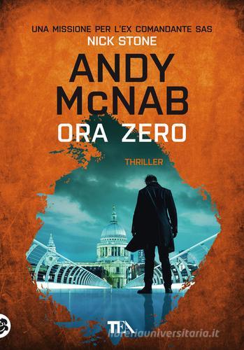 Libro Ora zero di Andy McNab Tea più di TEA