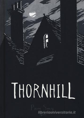 Thornhill di Pam Smy edito da Uovonero