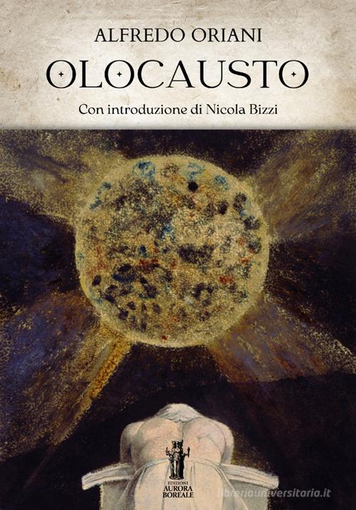 Libro Olocausto di Alfredo Oriani di Aurora Boreale